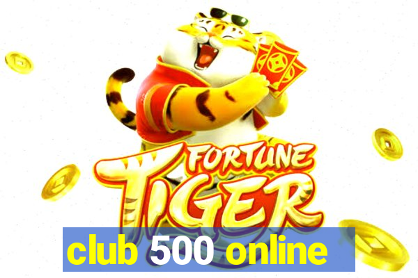 club 500 online